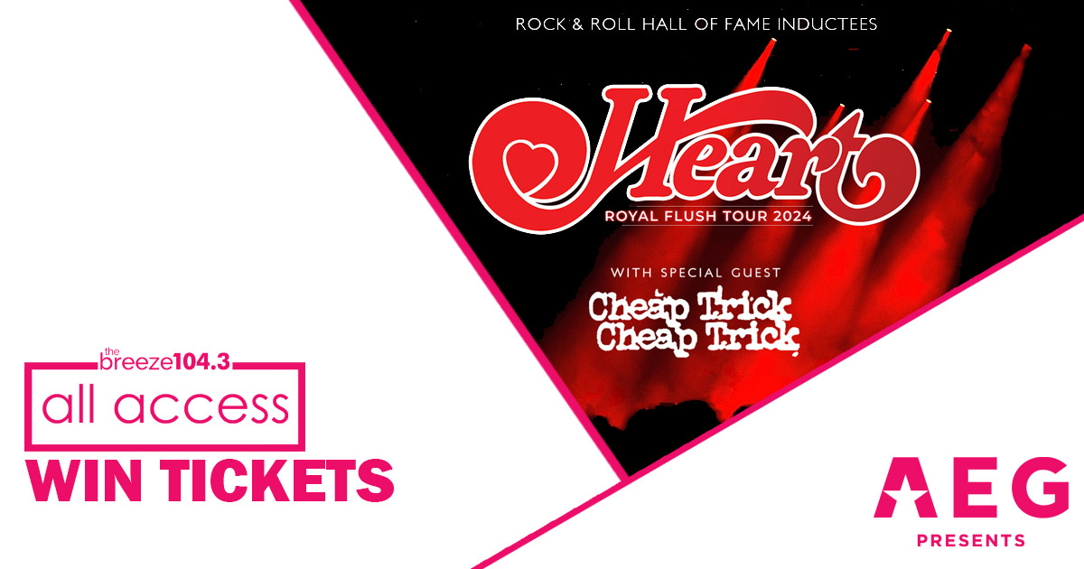 Breeze All Access: Win Tickets to Heart